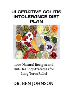 Ulcerative Colitis Intolerance Diet Plan