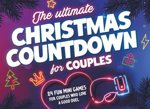 The Ultimate Christmas Countdown for Couples: 24 Fun Mini Games for Couples Who Love a Good Duel | Adult Advent Calendar with Easy & Hilarious Challenges