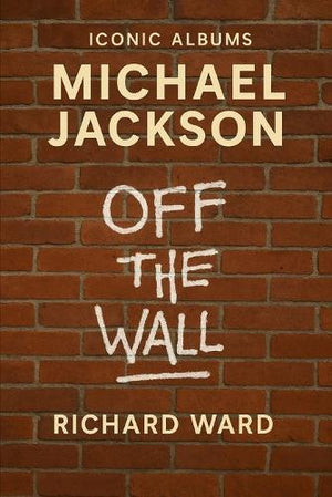 Iconic Albums - Michael Jackson - Off The Wall