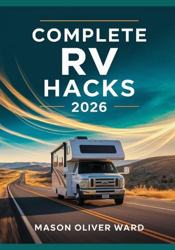 Complete RV Hacks 2026