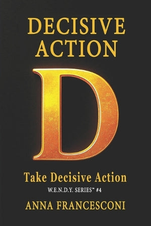Decisive Action