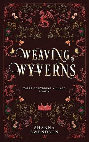 Weaving & Wyverns