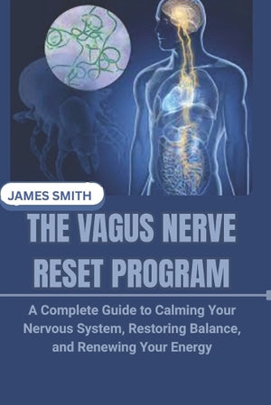The Vagus Nerve Reset Program