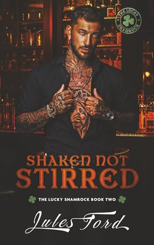 Shaken Not Stirred: The Lucky Shamrock