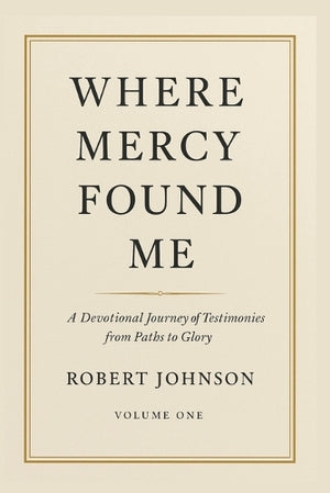 Where Mercy Found Me