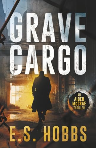 Grave Cargo (Aiden McCrae)