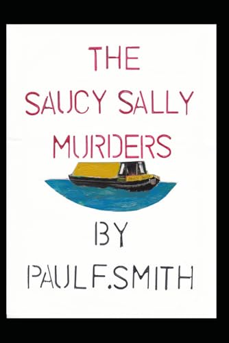 The Saucy Sally Murders (Revenge or Justice Trilogy)