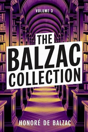 The Balzac Collection - Volume 3