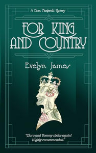 For King and Country: A cosy 1920s detective novel (The Clara Fitzgerald Mysteries) 