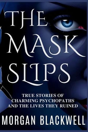 The Mask Slips