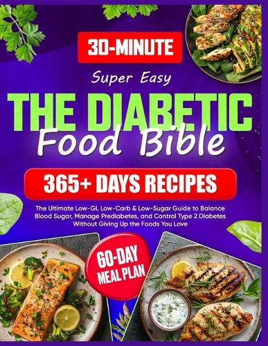 Super Easy Diabetic Food Bible