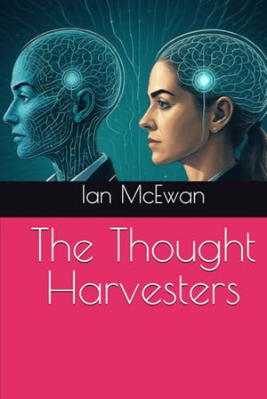 The Thought Harvesters