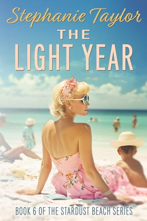 The Light Year: Stardust Beach Book Six