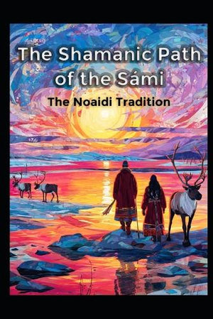 The Shamanic Path of the Sami