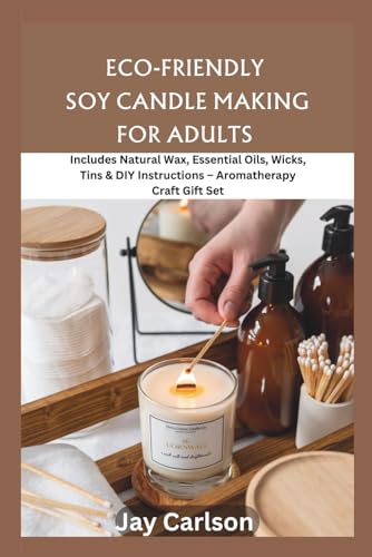 Eco-Friendly Soy Candle Making for Adults : Includes Natural Wax, Essential Oils, Wicks, Tins and DIY Instructions - Aromatherapy Craft Gift Set