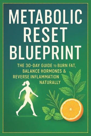 Metabolic Reset Blueprint