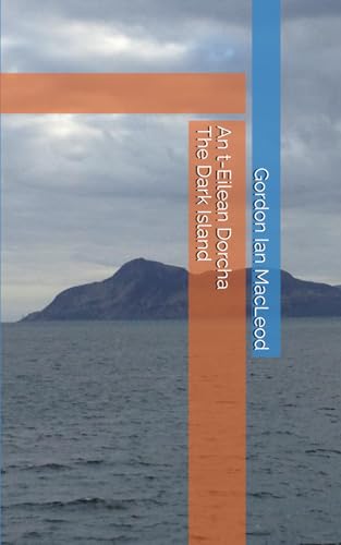 An t-Eilean Dorcha (The Dark Island)