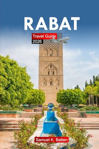 Rabat Travel Guide 2026: Explore the Grand Capital of Morocco ...