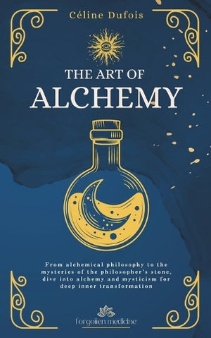 The Art of Alchemy