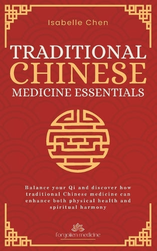 Traditional Chinese Medicine Essentials