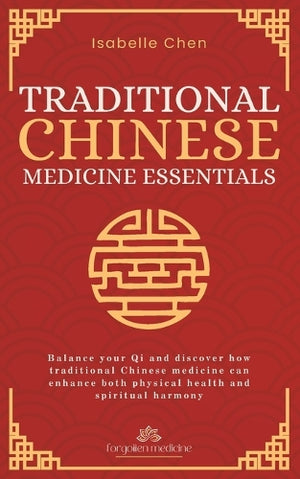 Traditional Chinese Medicine Essentials