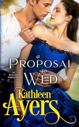 A Proposal to Wed (The Beautiful Barringtons)