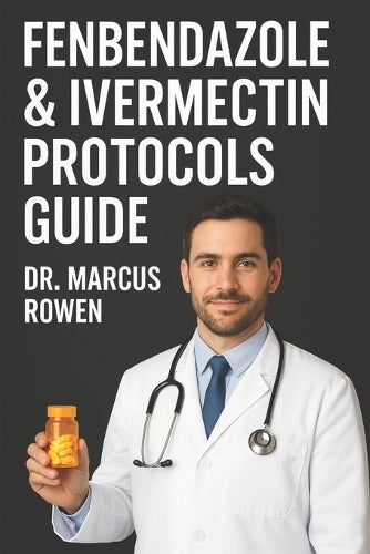 Febendazole and Ivermectin Protocols Guide