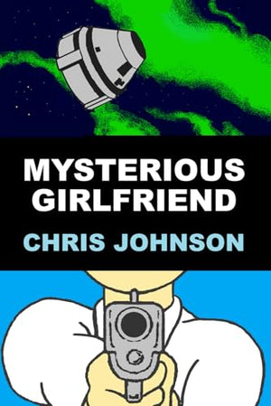 Mysterious Girlfriend: (the girl who comes along and saves your life)
