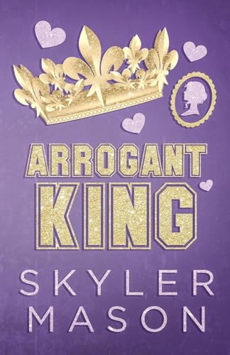 Arrogant King