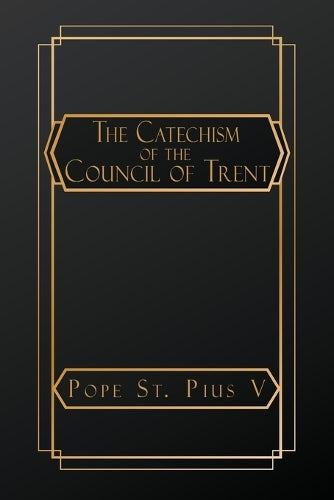Catechism of the Council of Trent