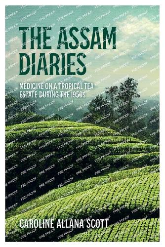 The Assam Diaries
