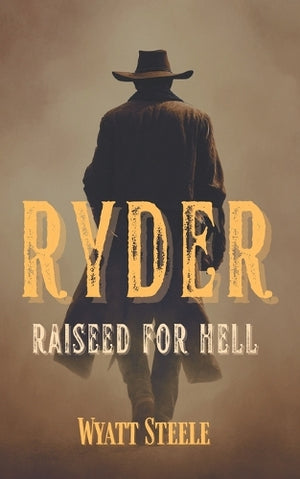 Ryder - Raised for Hell