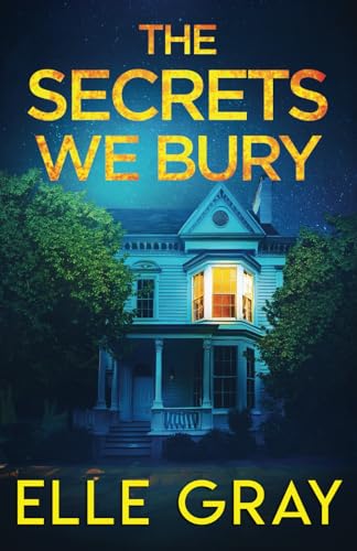 The Secrets We Bury