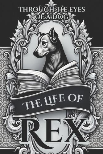 The Life of Rex