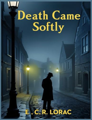 Death Came Softly