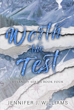 Worth the Test: Special Edition Paperback (Eternity Series Special Edition Paperbacks)