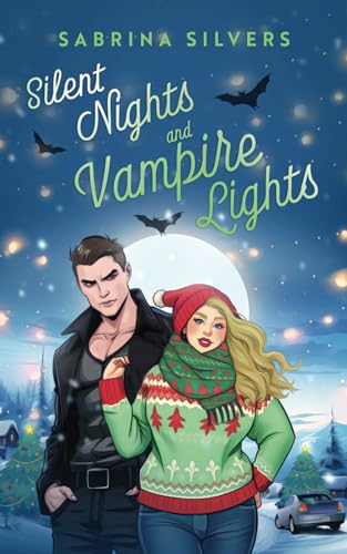 Silent Nights and Vampire Lights