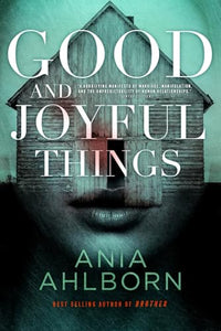 Good and Joyful Things 