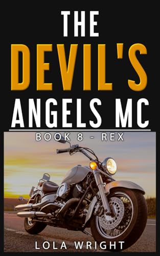 The Devil's Angels MC: Book 8 - Rex