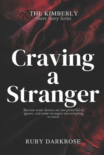 Craving a Stranger