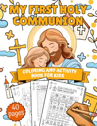 My First Holy Communion: Coloring And Activity Book For Kids With ...
