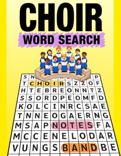 Choir Word Search Puzzle Book With Music Terms | Church or Concert: Gift for Music Directors / Teachers, Choral Union and Choir Members, Praise Team ... | Large 8.5x11 Size | For Kids and Adults