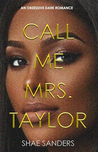 Call Me Mrs. Taylor