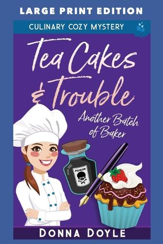 Tea Cakes & Trouble