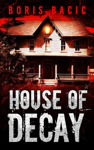 House of Decay
