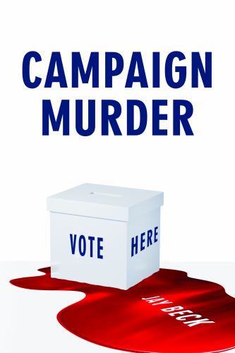 Campaign Murder
