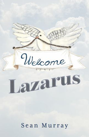 Welcome Lazarus