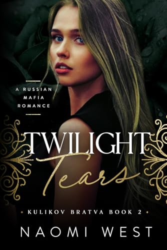 Twilight Tears (Kulikov Bratva)