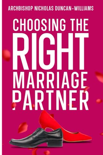 Choosing The Right Marriage Partner