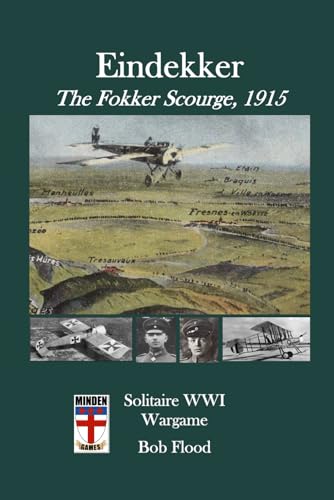 Eindekker: The Fokker Scourge, 1915: Solitaire World War I Air Combat Wargame